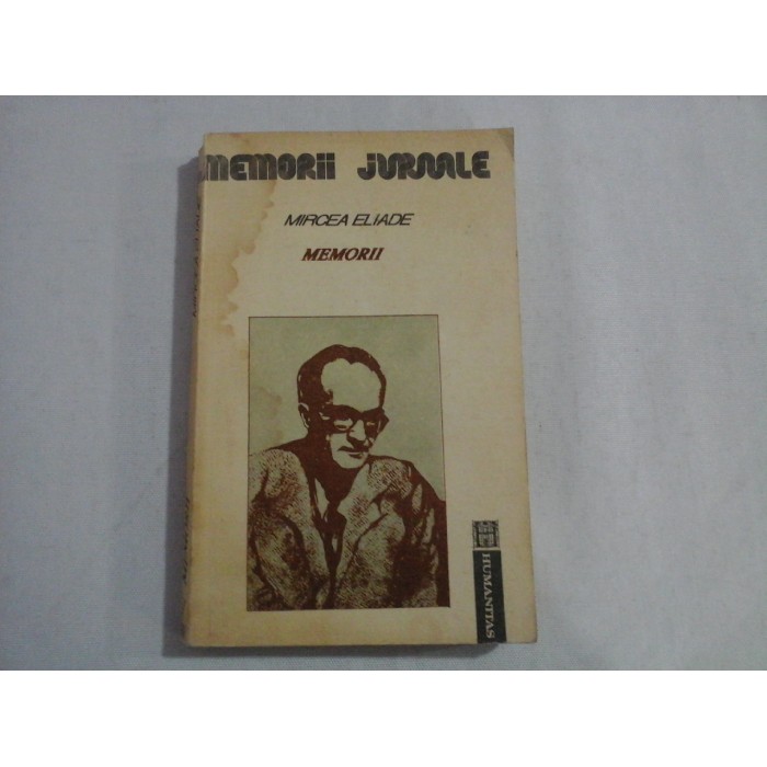 MEMORII JURNALE - MIRCEA ELIADE MEMORII JURNALE - MIRCEA ELIADE